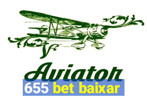 655 bet baixar